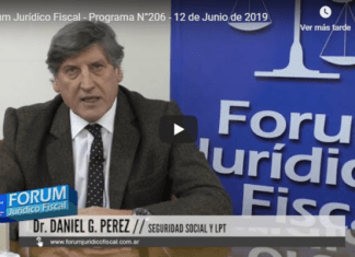 Forum Jurídico Fiscal – PROGRAMA N°206 – 12 DE JUNIO DE 2019