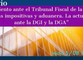 SEMINARIO: Procedimiento ante el TFN. Competencias impositiva y aduanera. Actuación previa ante la DGI y la DGA