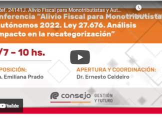 CPCECABA. Alivio Fiscal para Monotributistas y Autónomos 2022. Ley 27.676