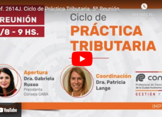 CPCECABA. Ciclo de Práctica Tributaria. Agosto 2022