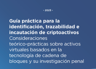Criptoactivos: guía práctica para la identificación, trazabilidad e incautación