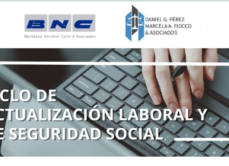 Ciclo de Actualización Laboral y de Seguridad Social. Estudio BNC y Asoc y Daniel Pérez, Fiocco y Asoc. Diciembre 2024