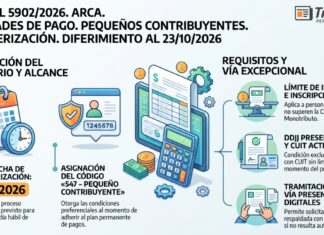 Res Gral 5902/2026. ARCA. Facilidades de pago. Pequeños Contribuyentes. Caracterización. Diferimiento al 23/10/2026