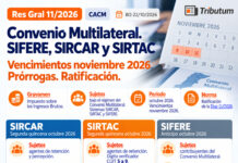 Res Gral 11/2026. CACM. Convenio Multilateral. SIFERE, SIRCAR y SIRTAC. Vencimientos Nov 2026. Prórrogas. Ratificación